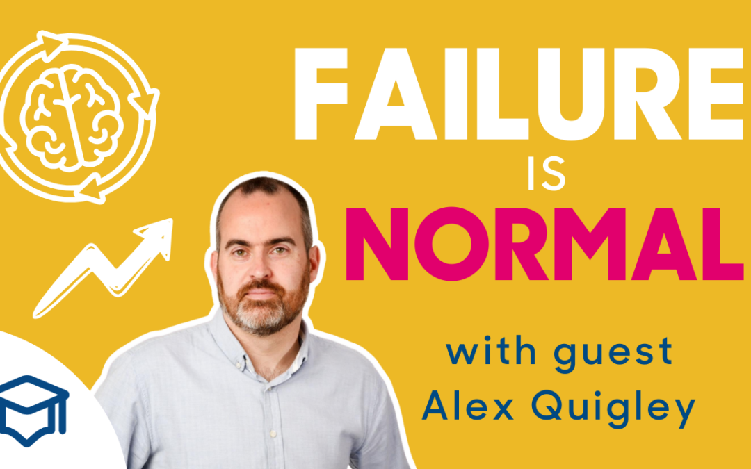 8 Reasons Why Learning Fails (and How to Fix Them) – with Alex Quigley [PODCAST]